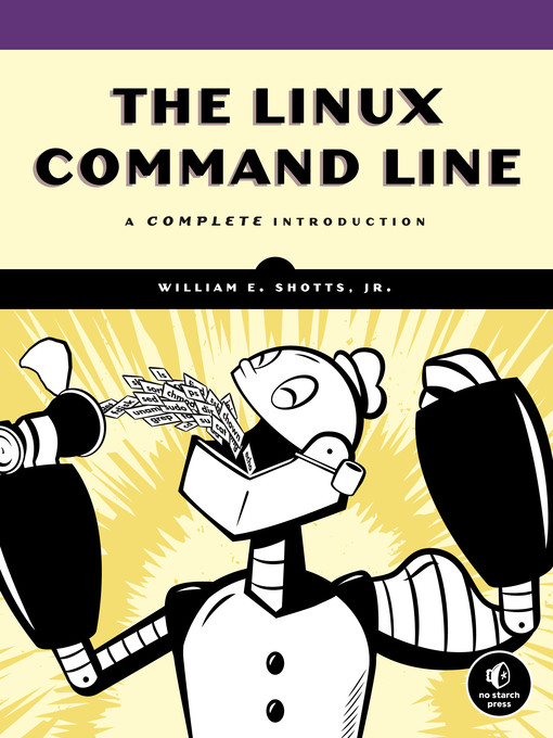 Title details for The Linux Command Line by William E. Shotts, Jr. - Wait list
